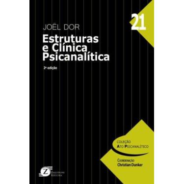 Imagem de Estruturas e Clinica Psicanalitica - ZAGODONI EDITORA, 3