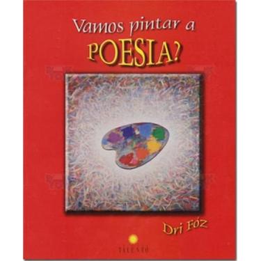 Imagem de Livro: Vamos Pintar a Poesia Autor: Adriana Foz - Talento