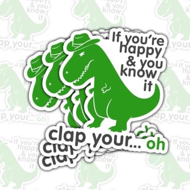 Imagem de Adesivo de vinil T-Rex If You're Happy and You Know It (3 peças) - Decalque engraçado de carro de dinossauro, adesivo impermeável para carro, laptop, garrafa de água, copo - adesivo de 7,6 cm para