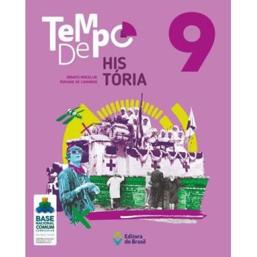 Imagem de Livro - Tempo de História - 9º Ano - Ensino fundamental II