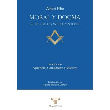 Imagem de Moral y Dogma (Aprendiz, Compañero y Maestro) - Espanhol