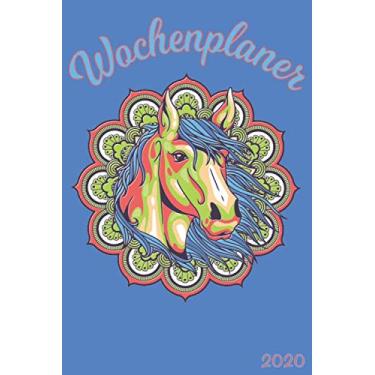 Imagem de Wochenplaner 2020: Wochenplaner zum notieren, organisieren und planen 6x9 ca. DIN A5. Kalender/Terminkalender/Monats- / Tagesübersicht/Kontakt- / Geburtstags listen/Design : Mandala Pferd Bunt