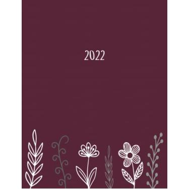 Imagem de 2022: Extra großer Kalender mit viel Platz für Notizen I A4 I 1 Tag 1 Seite mit Zeiteinteilung I 400 Seiten I Blumen Bordeaux Rot