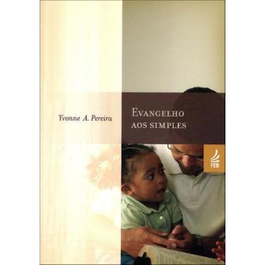 Imagem de Evangelho aos Simples - Leitura Espírita para Todos - FEB