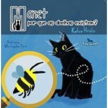 Imagem de Monet - Por Que As Abelhas Existem?