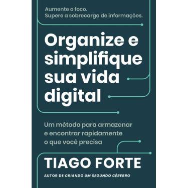 Imagem de Livro - Organize e simplifique sua vida digital