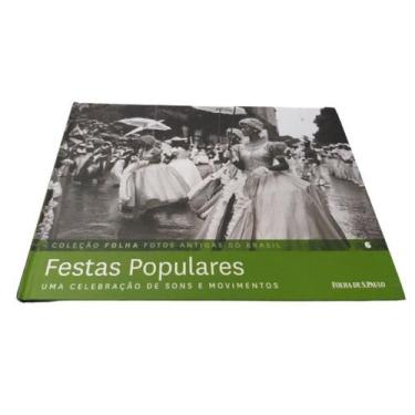 Imagem de Coleção Folha Fotos Antigas Do Brasil Vol. 6 Festas Populares