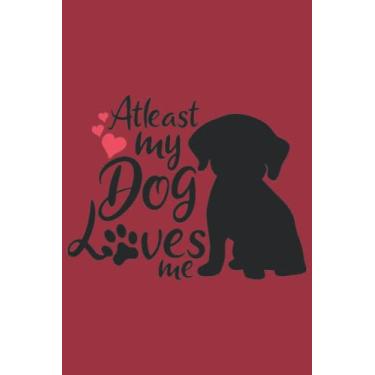 Imagem de At Least My Dog Loves Me Notebook: Chilli Pepper Red Matte Finish Lined Journal, 6 x 9 120 Pages, Gift For Thinkers, List Makers and Doers (At Least My Dog Loves Me Journal)