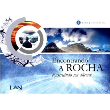 Imagem de Descoberta - Encontrando A Rocha - Construindo Seu Alicerce - Vol. 1