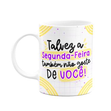 Imagem de Caneca Divertida - Talvez segunda-feira tbm não goste de vc
