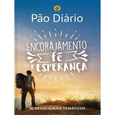 Imagem de Pão Diário - Encorajamento, Fé E Esperança