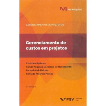 Imagem de Gerenciamento De Custos Em Projetos - 06Ed/19