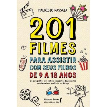 Imagem de 201 Filmes Para Assistir Com Seus Filhos de 9 a 18 Anos - LITERARE BOO