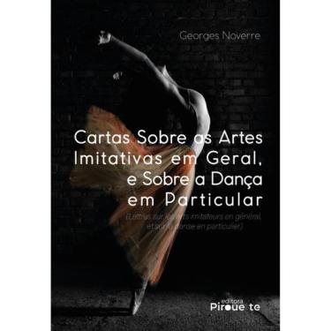Imagem de Cartas Sobre As Artes Imitativas Em Geral, E Sobre A Dança Em Particular