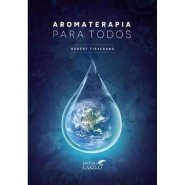 Imagem de Aromaterapia para todos - LASZLO AROMATOLOGIA, 3