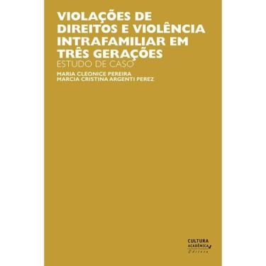 Imagem de Livro - Violações de direitos e violência intrafamiliar em três gerações