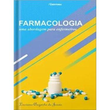 Imagem de Farmacologia - Uma Abordagem Para Enfermeiros