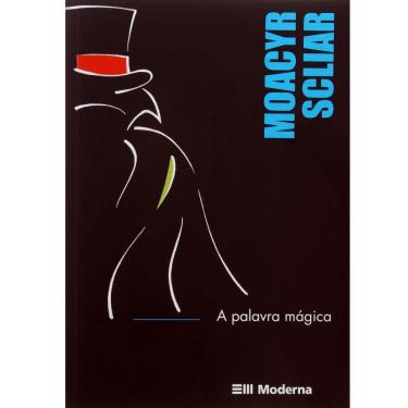 Imagem de Livro - A Palavra Mágica - Moacyr Scliar