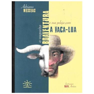 Imagem de O Vaqueiro Boaventura E Sua Peleja Com A Vaca-Lua