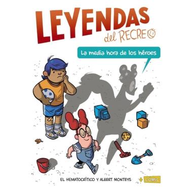 Imagem de Media Hora De Los Heroes, La - Leyendas Del Recreo Comic