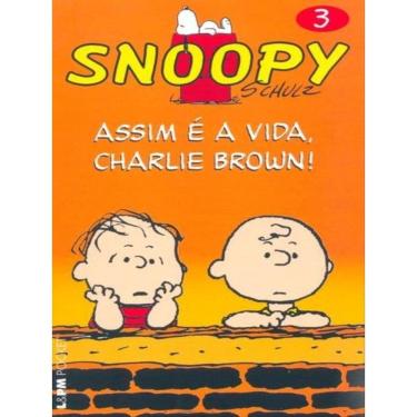Imagem de Snoopy 3 – Assim É A Vida, Charlie Brown! - Vol. 3