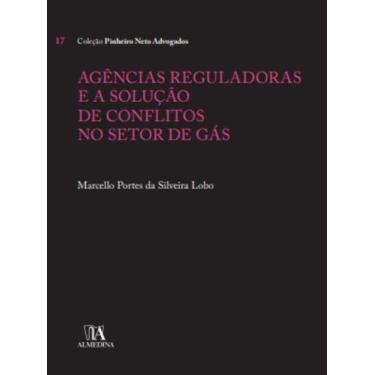 Imagem de Agências Reguladoras E A Solução De Conflitos No Setor De Gás - ALMEDI