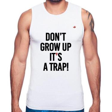 Imagem de Regata Don't grow up, it's a trap! - Foca na Moda, Branco, P