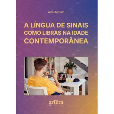 Imagem de Livro - A Língua de Sinais como Libras na Idade Contemporânea