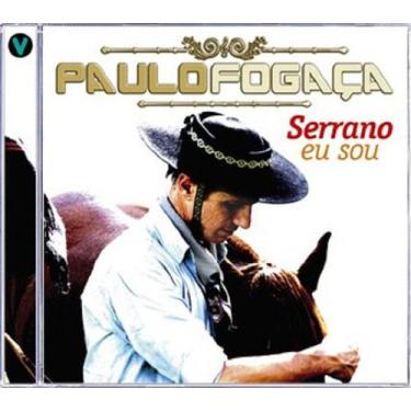 Imagem de Paulo Fogaça Serrano Eu Sou - CD - Gravadora Vertical
