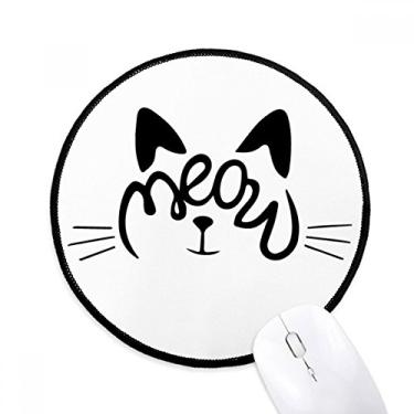 Imagem de DIYthinker Cat Mewing Quote DIY Design Mouse Pad Desktop Office Tapete Redondo para Computador