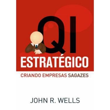 Imagem de Qi Estrategico - Criando Empresas Sagazes
