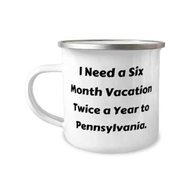 Imagem de I Need a Six Month Vacation Twice for Year to Pennsylvania. Caneca de acampamento de 355 ml, Pensilvânia, presentes inspiradores para a Pensilvânia