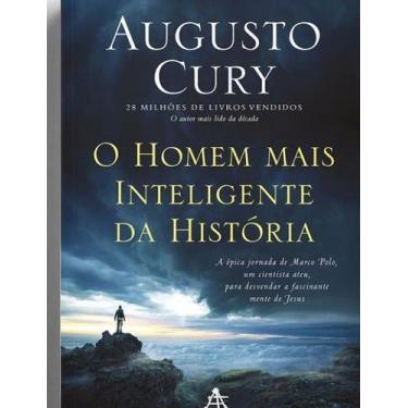 Imagem de O Homem Mais Inteligente Da História - Augusto Cury