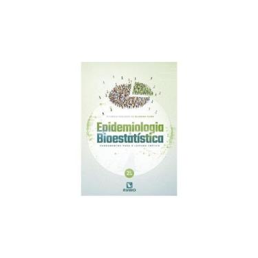Imagem de Livro - Epidemiologia E Bioestatística - Fundamentos Para A Leitura Cr