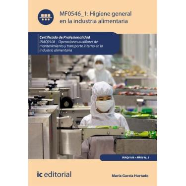 Imagem de Higiene general en la industria alimentaria. INAQ0108 - Operaciones au