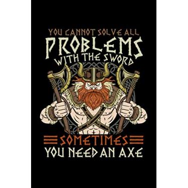 Imagem de You Can Not Solve All Problems With The Sword: 6x9 Wiking Notebook, Sketchbook, Sketchpad, Squared, 120 Pages