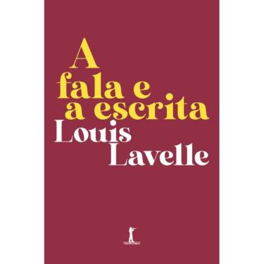 Imagem de A fala e a Escrita (Louis Lavelle)