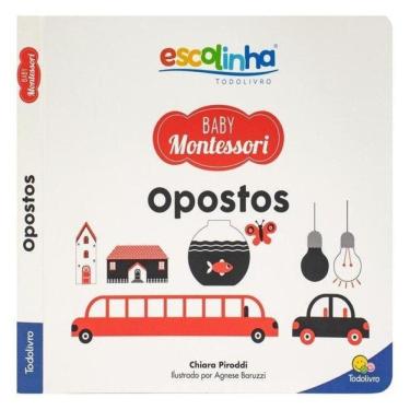 Imagem de Escolinha Baby Montessori - Contrastes! Opostos
