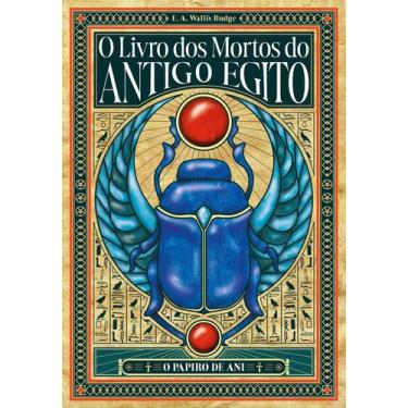 Imagem de Livro - O Livro dos Mortos do Antigo Egito - Edição Especial Expandida
