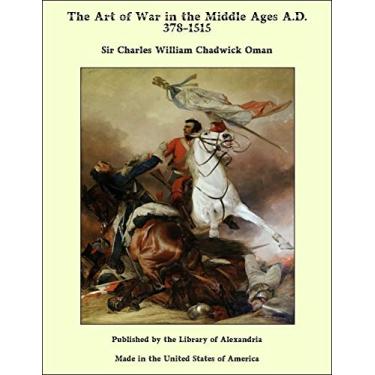 Imagem de The Art of War in the Middle Ages A.D. 378-1515 (English Edition)