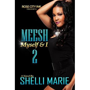 Imagem de Meesh, Myself and I: Book 2 (English Edition)