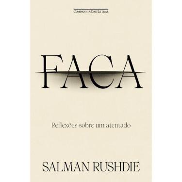 Imagem de Faca: Reflexões sobre um atentado