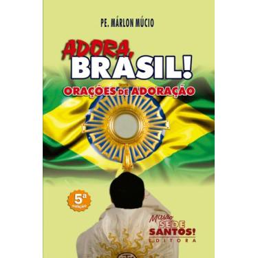 Imagem de Livro Adora Brasil - Orações de Adoração