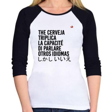 Imagem de Baby Look Raglan The cerveja triplica la capacité di parlare otros idi