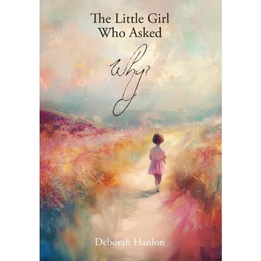 Imagem de Livro A garotinha que perguntou, por quê: poesia e reflexões