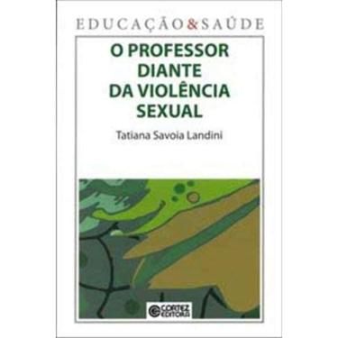 Imagem de Professor Diante Da Violencia Sexual, O