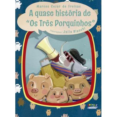 Imagem de Livro - A quase história de "Os três porquinhos"