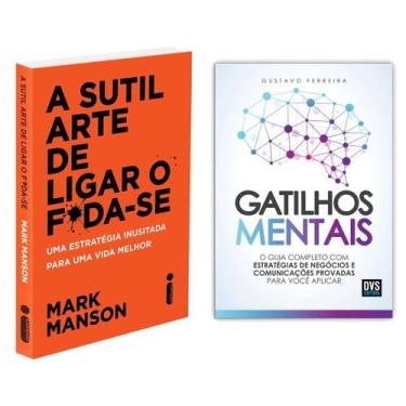 Imagem de A Sutil Arte De Ligar O F*Da-Se: - Mark Manson + Gatilhos Mentais - Es