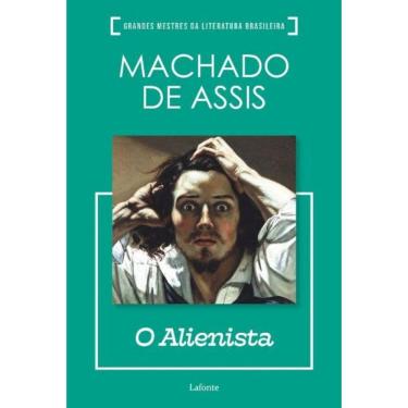 Imagem de Coleção Grandes Mestres da Literatura Brasileira - O Alienista (Machado de Assis)