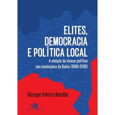 Imagem de Livro - Elites, democracia e política local